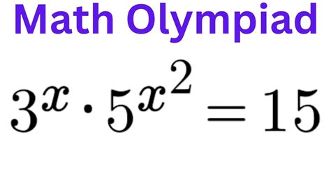 Can You Solve This Math Olympiad Problem How To Find Value Of X How To Exponential Problem