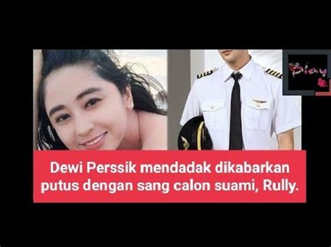 Dewi Perssik Mendadak Dikabarkan Putus Dengan Sang Calon Suami Rully