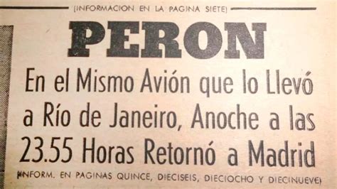 Los Tres Retornos De Perón El Avión Negro El Paraguas Y La Masacre De