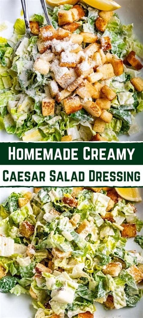 Creamy Caesar Dressing Recipe Ceasar Salad Recipe Creamy Salad