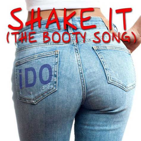 Shake It The Booty Song Ido Qobuz