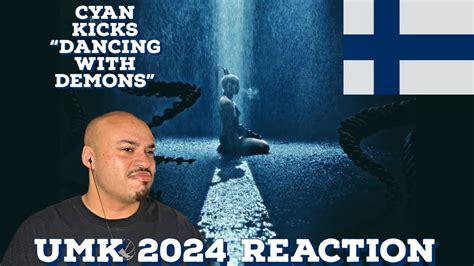 UMK 2024 Cyan Kicks Dancing With Demons REACTION YouTube