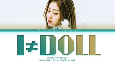 LE SSERAFIM Yunjin I DOLL Lyrics Color Coded Lyrics Eng Rom Han 가사