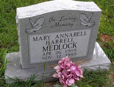 Mary Annabell Harrell Medlock 1908 1989 Find A Grave Memorial