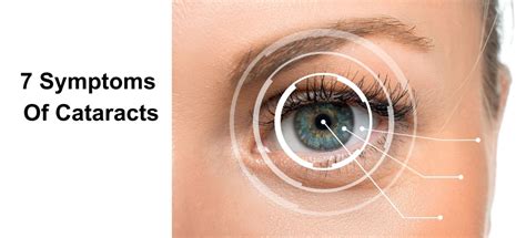 7 Symptoms of Cataracts - Biotech