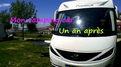 Mon Camping Car Un An Apr S Vlog Vivre En Camping Car Youtube