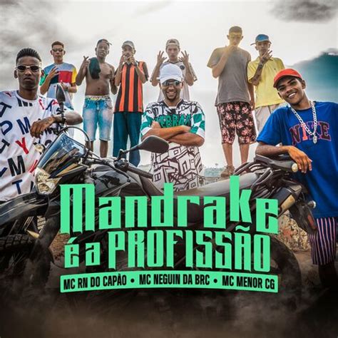 MC RN do Capão Mandrake É a Profissão letras e músicas Deezer