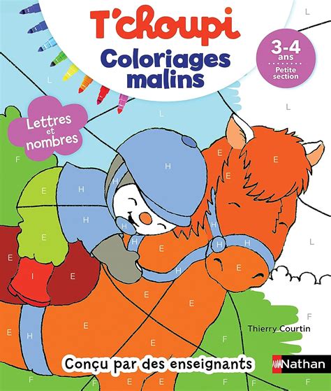 Tchoupi Coloriages Malins Lettres Et Nombres Magiques Maternelle