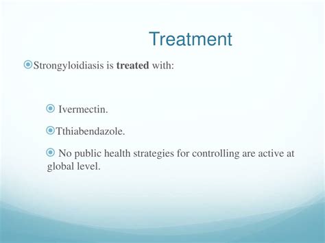 Strongyloides Stercoralis Treatment