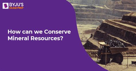 How Can We Conserve Mineral Resources