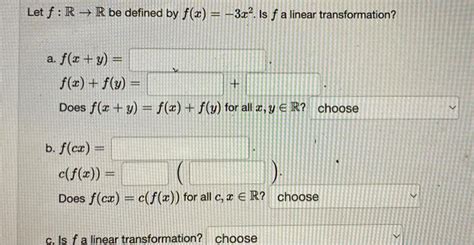 Solved Let F R→r Be Defined By F X −3x2 Is F A Linear