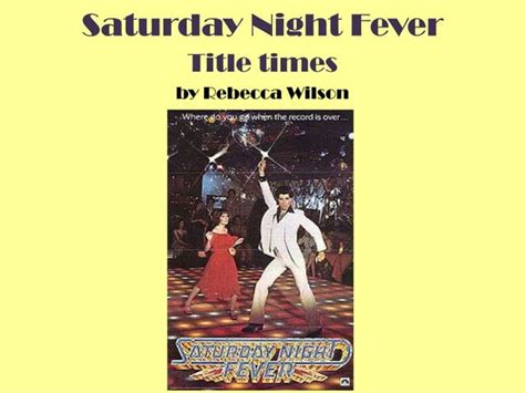 Saturday Night Fever Ppt