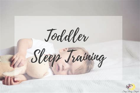 Toddler Sleep Training - Sleep Baby Sleep