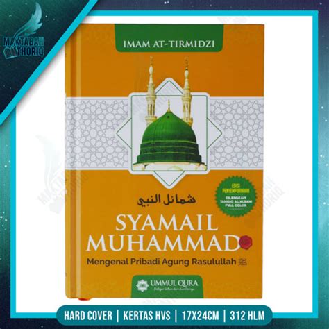 Jual Buku Syamail Muhammadiyah Mengenal Pribadi Agung Rasulullah Kota