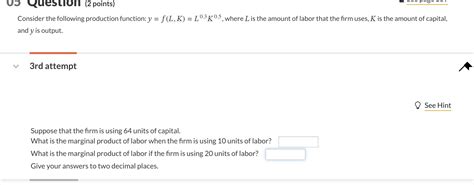 Solved Consider The Following Production Function