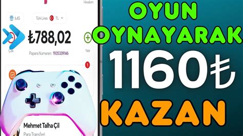 Oyun Oynayarak 1160 Kazanmak Ödeme Kanıtlı Video İnternetten