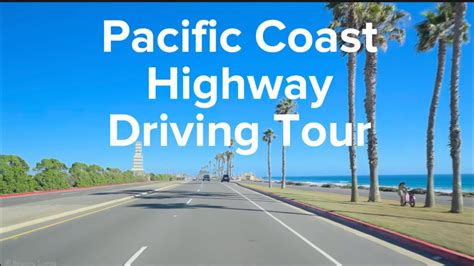 Driving Pacific Coast Highway Seal Beach To Dana Point Youtube