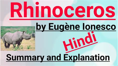 Rhinoceros In Hindi Summary Analysis Explanation By Eugene Ionesco