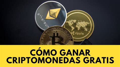 C Mo Ganar Criptomonedas Gratis Youtube