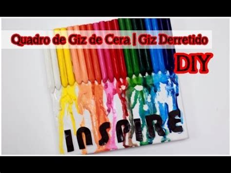 DIY Quadro Giz de Cera Giz Derretido Melting Crayon Decoração