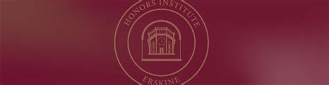 Honors Institute at Erskine - Erskine College