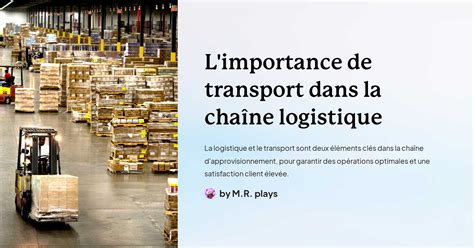 L importance de transport dans la chaîne logistique Gamma