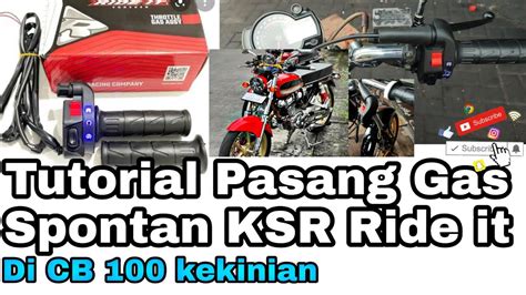 Cara Pasang Gas Spontan Ride It Nyala Di Cb Herex Youtube