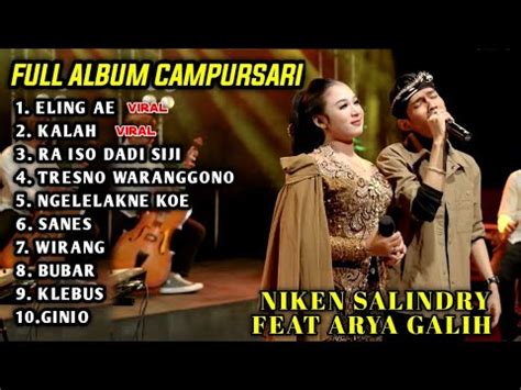 Niken Salindry Feat Arya Galih Eling Ae Full Album Campursari Niken