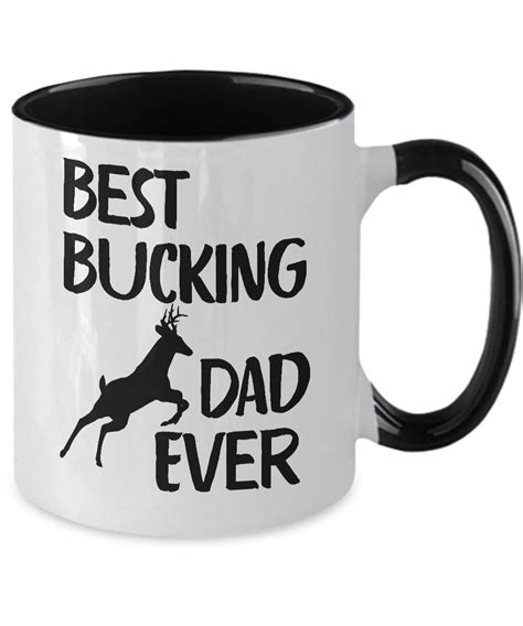 Best Bucking Dad Ever Mug Two Tone Coffee Cup Hunting Deer Etsy