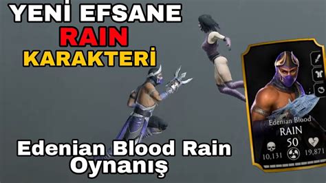 Nanilmaz Hasar Potans Yel Edenian Blood Rain Oynan Mk Mobile