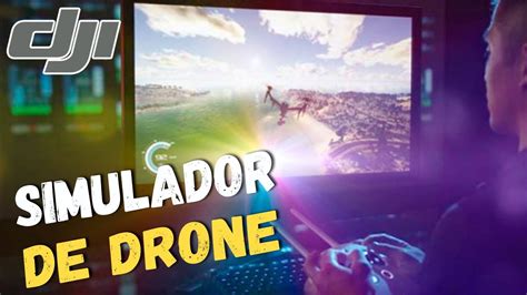 Como Baixar Simulador De Drone Da Dji No Computador Youtube