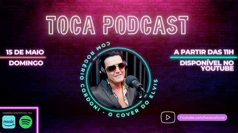 Toca PodCast apresenta neste domingo Rogério Cordoni o Elvis curitibano