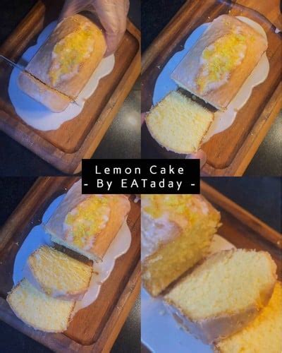 สูตร Lemon Cake 🍋 เค้กเลมอนจี๊ดจ๊าด พร้อมวิธีทำโดย Eataday