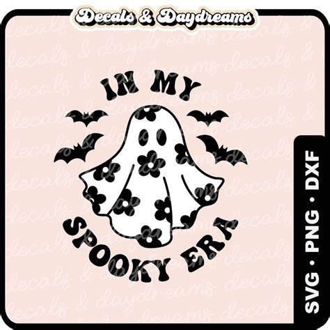 In My Spooky Era Svg Cute Ghost Svg Flower Ghost Svg Cute Ghost Svg