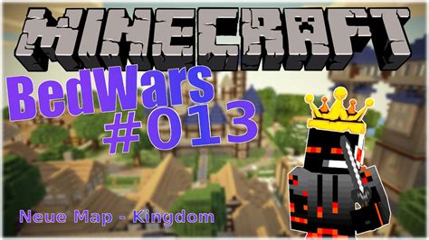 Minecraft Bedwars Neue Map Kingdom Mrstartor Deutsch Hd Fps