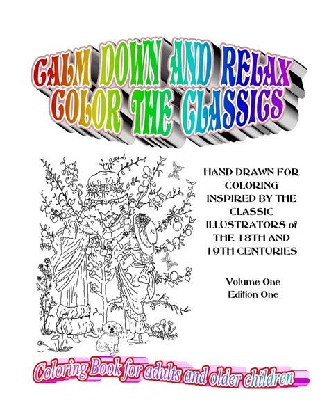 Buy Calm Down And Relax Color The Classics Hand Drawn Pages For