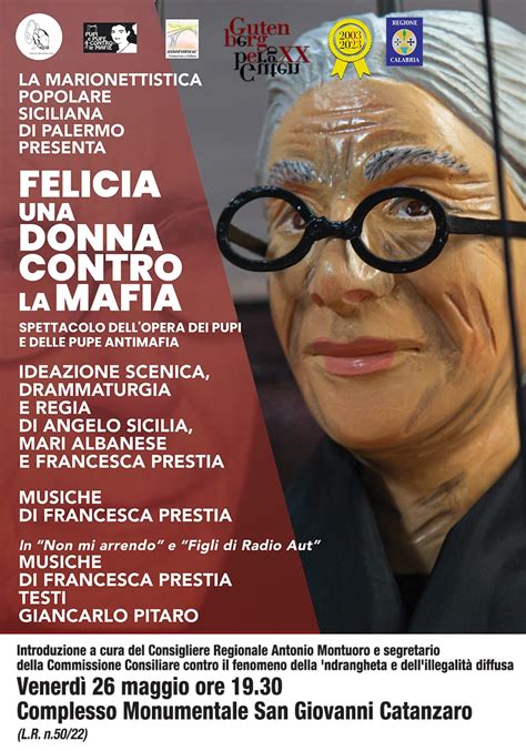 Felicia Una Donna Contro La Mafia Uno Spettacolo In Memoria Di