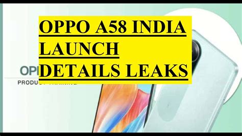 Oppo A58 India Launch Details Leaks Youtube