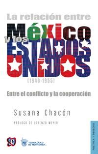 La Relaci N Entre M Xico Y Los Estados Unidos Susana