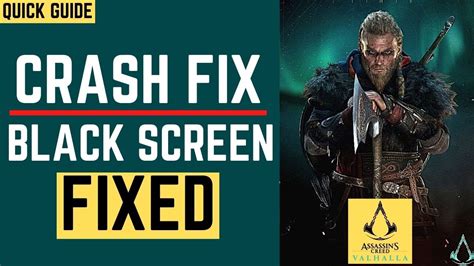 Assassins Creed Valhalla Crash Fix Black Screen Crashing Freeze