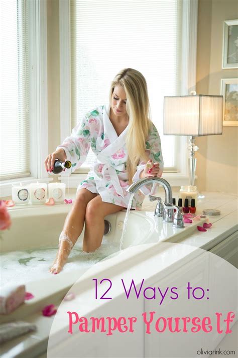 This Weekend 12 Ways To Pamper Yourself Pampering Routine Pamper