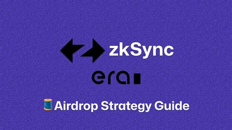 ZkSync Era Testnet Airdrop Strategy In This Guide We Will Try Out The