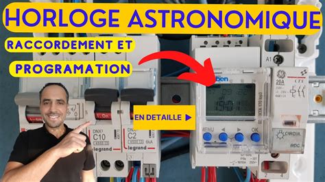 horloge astronomique programmation et câblage YouTube