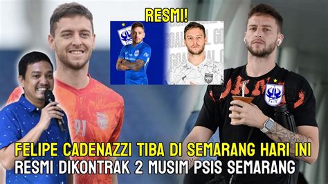 Berita Psis Terbaru Hari Ini Striker Borneo Fc Felipe Cadenazzi Resmi