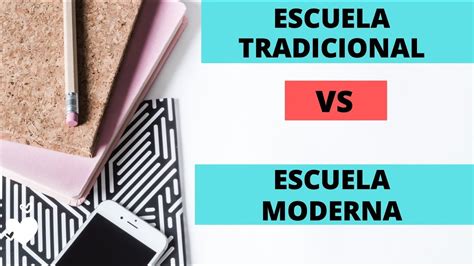 Educaci N Tradicional Vs Moderna Cu L Elegir