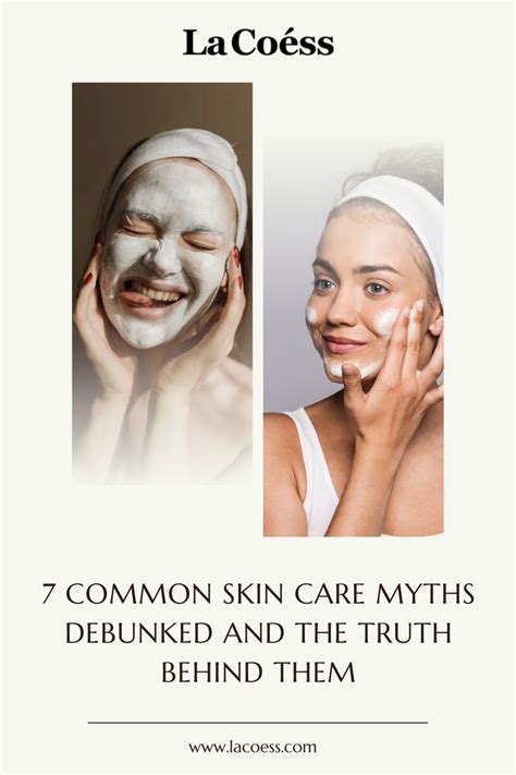 7 Common Skin Care Myths Debunked And The Truth Behind Them Skin Care