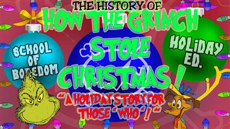 The History Of HOW THE GRINCH STOLE CHRISTMAS 1966 A Holiday Story