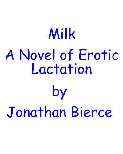 Jp Milk A Novel Of Erotic Lactation English Edition 電子書籍