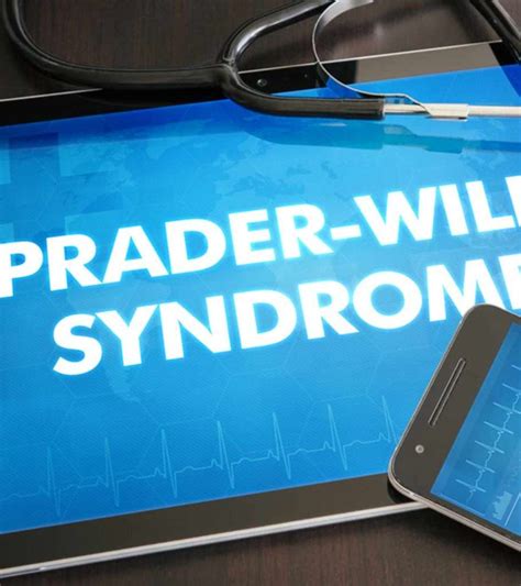 Prader Willi Syndrome Causes Symptoms Diagnosis Treatment