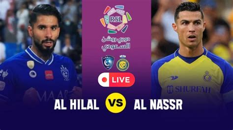 Al Hilal Vs Al Nassr [2 0] Saudi Pro League Live Watch Along